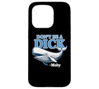 Non essere un cazzo - Moby Divertente Custodia per iPhone 15 Pro