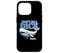 Non essere un cazzo - Moby Divertente Custodia per iPhone 16 Pro