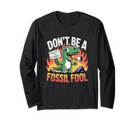 Non Essere Un Pazzo fossile Salva i Dinosauri della Terra e protesta Maglia a Manica