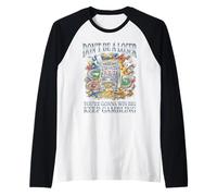 Non Essere Un perdente Continua a Giocare D'Azzardo Divertente Giocatore Last Vegas Maglia con Maniche Raglan