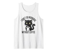 Non Faccio Le mattine Senza l'amante del caffè Grumpy Black Cat Canotta