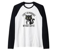 Non Faccio Le mattine Senza l'amante del caffè Grumpy Black Cat Maglia con Maniche Raglan