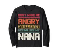 Non Fare arrabbiare o comincerò a comportarmi Come mia Nonna retrò Maglia a Manica