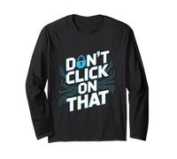 Non fare clic su quel messaggio di sicurezza informatica Maglia a Manica