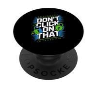 Non fare clic su tale cautela sulla sicurezza informatica PopSockets PopGrip Adesivo