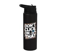 Non fare clic sul supporto tecnico dell'Helpdesk di sicurezza informatica Stainless Steel Insulated Water Bottle