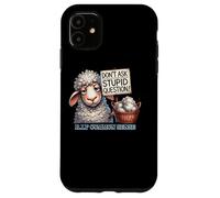 Non fare domande stupide strappare il buon senso Custodia per iPhone 11