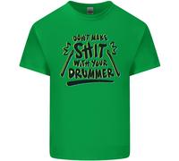 Non Fare Schifezze Con La T-Shirt Per Ragazzi E Ragazze Del Tuo Batterista