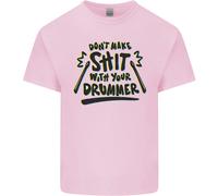 Non Fare Schifezze Con La T-Shirt Per Ragazzi E Ragazze Del Tuo Batterista