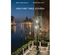 Non fare tardi stasera