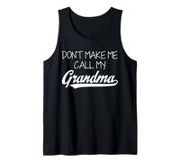 Non Farmi chiamare mia Nonna Canotta