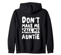 Non Farmi chiamare mia Zia Funny Auntie Day Felpa con Cappuccio