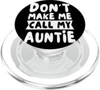 Non farmi chiamare mia zia Funny Auntie Day PopSockets PopGrip per MagSafe