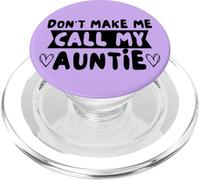 Non farmi chiamare mia zia Funny Auntie Day PopSockets PopGrip per MagSafe