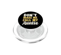 Non farmi chiamare mia zia PopSockets PopGrip per MagSafe