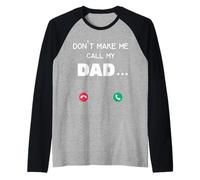 Non Farmi chiamare Mio Padre Maglia con Maniche Raglan