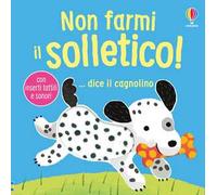 Non farmi il solletico! - Non farmi il solletico! ... dice il cagnolino