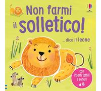 Libri Sam Taplin - Non Farmi Il Solletico ...Dice Il Leone. Ediz. A Colori