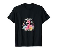 Non Farmi Mettere Giù Il Piede Flamingo Maglietta