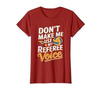 Non Farmi Usare Il Mio Arbitro Voice Volley Arbitri Maglietta, Donna, Mirtillo Rosso, L