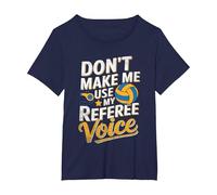Non Farmi Usare Il Mio Arbitro Voice Volley Arbitri Maglietta, Donna Plus-Size, Navy, 3X