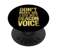 Non farmi usare il mio diacono voce audace PopSockets PopGrip Adesivo