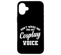 Non farmi usare la mia voce cosplay Custodia per iPhone 16 Plus