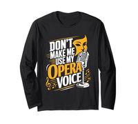 Non Farmi Usare la mia Voce lirica Funny Singer Maglia a Manica