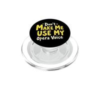 Non farmi usare la mia voce lirica PopSockets PopGrip per MagSafe