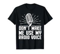 Non Farmi Usare la mia Voce radiofonica Funny Radio Maglietta
