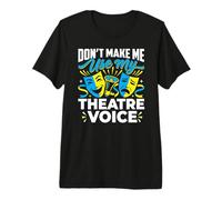 Non Farmi Usare la mia Voce teatrale Maglietta Premium