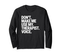 Non Farmi Usare la Voce del Mio terapeuta Maglia a Manica