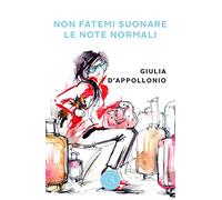 Non fatemi suonare le note normali