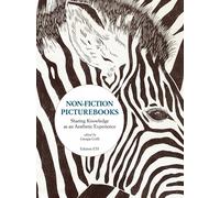 Non-fiction picturebooks. Sharing knowledge as an aesthetic experience