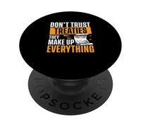 Non fidarti dei trattati, rendono tutto divertente fan della storia PopSockets PopGrip Adesivo