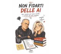 NON FIDARTI DELLE AI: Una risposta può essere corretta e portarti nel posto sbagliato