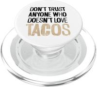 Non fidarti di nessuno che non ama il testo angosciato dei tacos PopSockets PopGrip per MagSafe