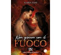 Non giocare con il fuoco