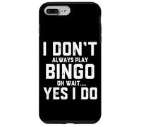 Non gioco sempre a bingo Oh Aspetta Sì, faccio divertente gioco di bingo Custodia per iPhone 7 Plus/8 Plus
