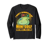 Non Gioco Sempre a Mini Golf oh aspetta Sì Lo Faccio Maglia a Manica