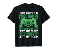 Non Gioco Sempre ai Videogiochi a Volte mangio e dormo Maglietta