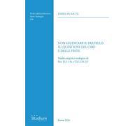 Non giudicare il fratello su questioni del cibo e delle feste. Studio eseg...