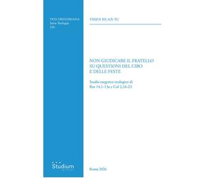 Non giudicare il fratello su questioni del cibo e delle feste. Studio eseg...