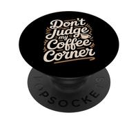 Non giudicare il mio angolo del caffè fatto in casa PopSockets PopGrip Adesivo