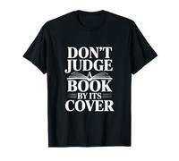 Non Giudicare Un Libro dalla Copertina Maglietta