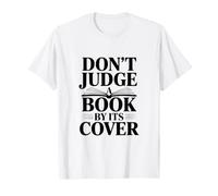 Non Giudicare Un Libro dalla Copertina Maglietta