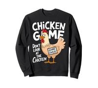 Non Guardare Il Pollo Divertente Gioco di Pollo Felpa