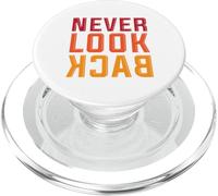 Non guardare mai indietro, stile retrò positivo motivazionale citazione PopSockets PopGrip per MagSafe