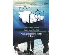 Non guardare sotto il letto