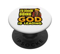 Non hai bisogno di sapere dove stai andando Dio sta conducendo PopSockets PopGrip Adesivo
